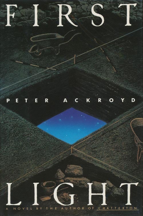 [Item #29] First Light. Peter Ackroyd.