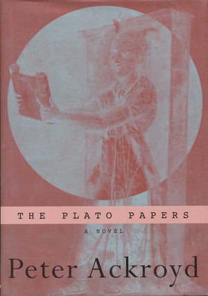Item #31] The Plato Papers. Peter Ackroyd