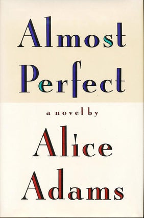Item #38] Almost Perfect. Alice Adams