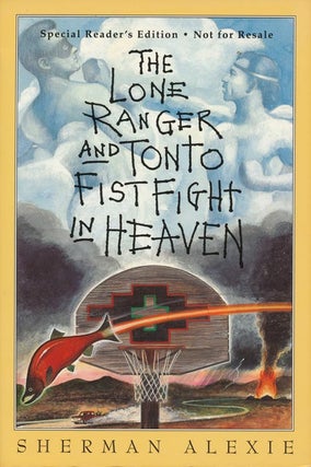 Item #163] The Lone Ranger And Tonto Fistfight In Heaven. Sherman Alexie