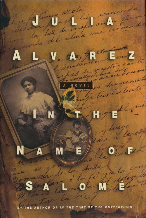 [Item #164] In the Name of Salome: A Novel. Julia Alvarez.