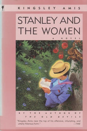 Item #182] Stanley and the Women: A Novel. Kingsley Amis