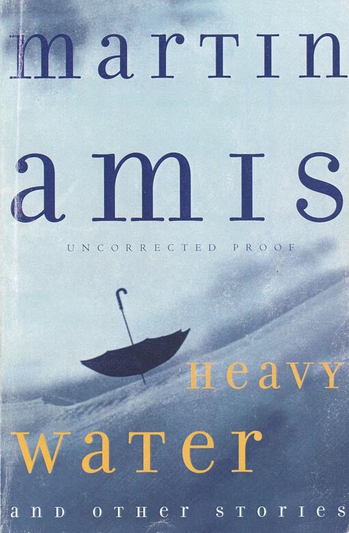 [Item #214] Heavy Water and Other Stories. Martin Amis.