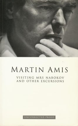Item #223] Visiting Mrs. Nabokov and Other Excursions. Martin Amis
