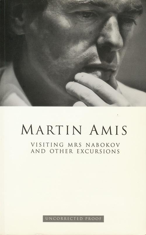 [Item #223] Visiting Mrs. Nabokov and Other Excursions. Martin Amis.
