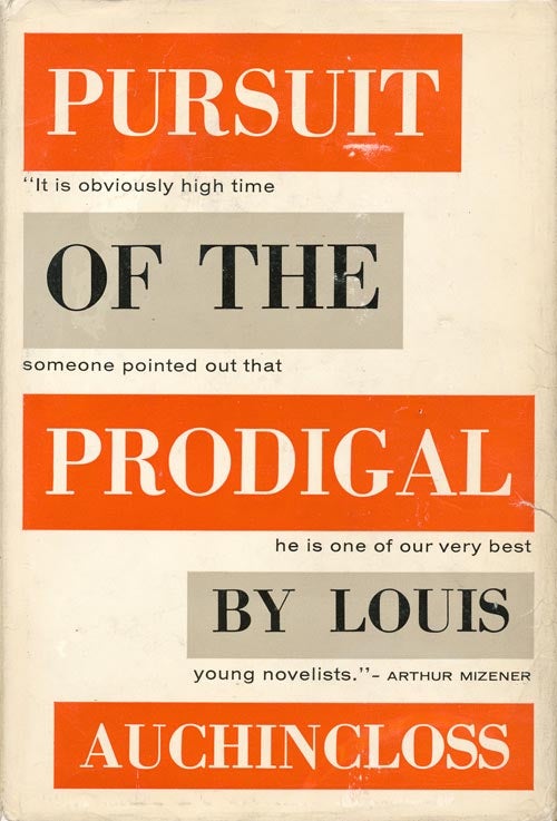 [Item #323] Pursuit of the Prodigal. Louis Auchincloss.