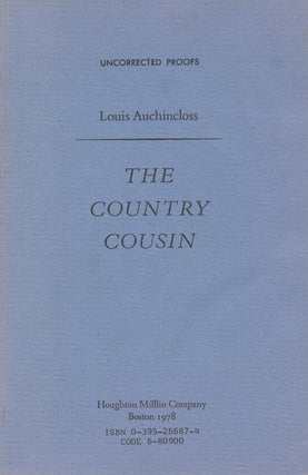 Item #330] The Country Cousin. Louis Auchincloss