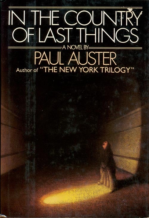 [Item #345] In the Country of Last Things. Paul Auster.