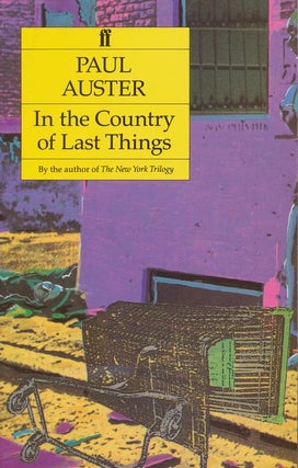 Item #347] In the Country of Last Things. Paul Auster