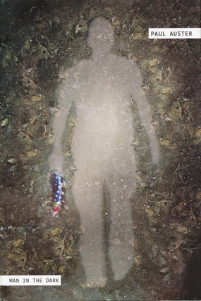 Item #367] Man in the Dark. Paul Auster