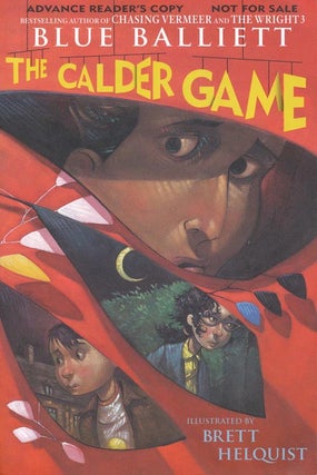 Item #437] The Calder Game. Blue Balliett