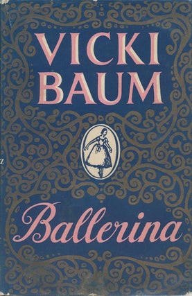 Item #1172] Ballerina. Vicki Baum