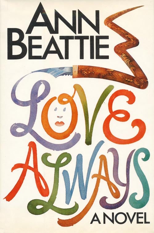 [Item #1263] Love Always. Ann Beattie.