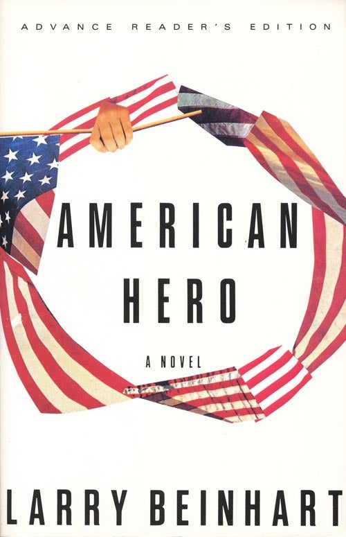 [Item #1299] American Hero. Larry Beinhart.
