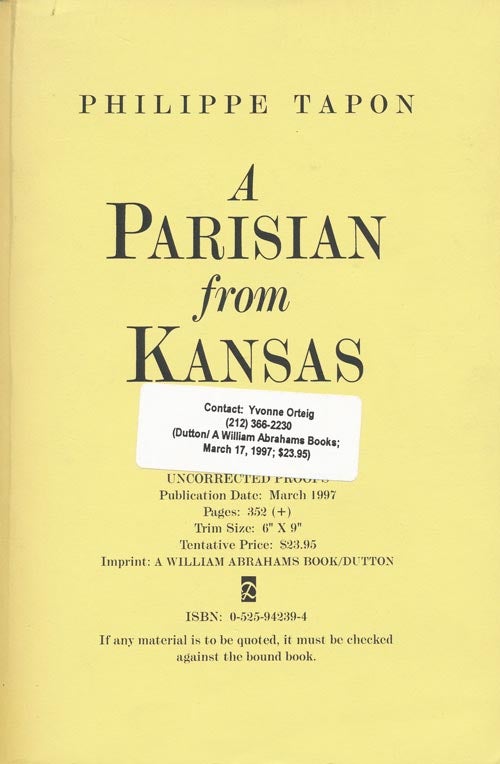 [Item #2442] A Parisian from Kansas. Philippe Tapon.