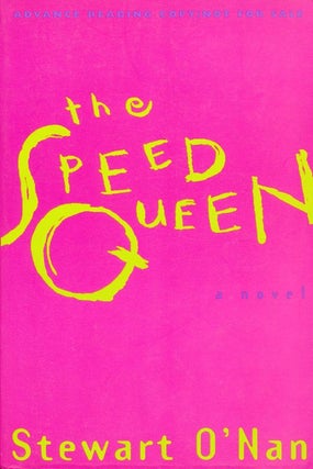 Item #2509] The Speed Queen. Stewart O'Nan