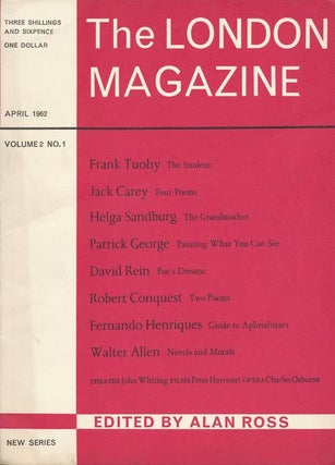 Item #2664] The London Magazine, April 1962 Volume 2, Number 1. Frank Tuohy, Helga Sandburg,...