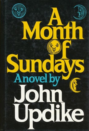 Item #2744] A Month of Sundays. John Updike