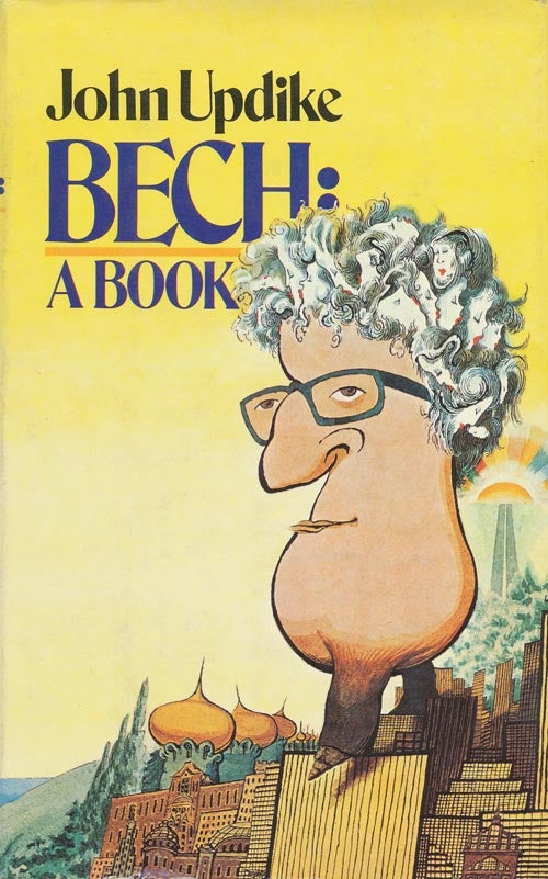 [Item #2745] Bech: A Book. John Updike.