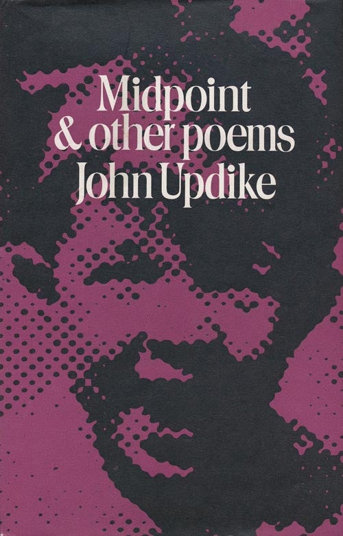 [Item #2920] Midpoint and Other Poems. John Updike.