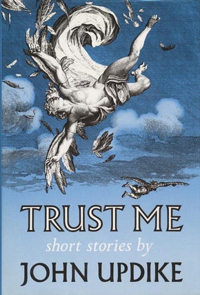 Item #2963] Trust Me Short Stories. John Updike