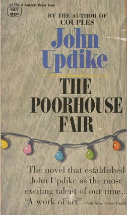 Item #2971] The Poorhouse Fair. John Updike