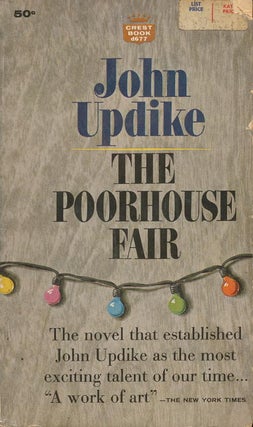 Item #2972] The Poorhouse Fair. John Updike