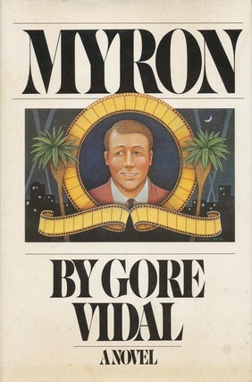 Item #3176] Myron: A Novel. Gore Vidal