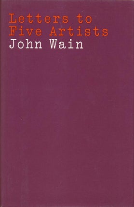 Item #3249] Letters to Five Artists Poems. John Wain