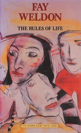 Item #3433] The Rules of Life. Fay Weldon