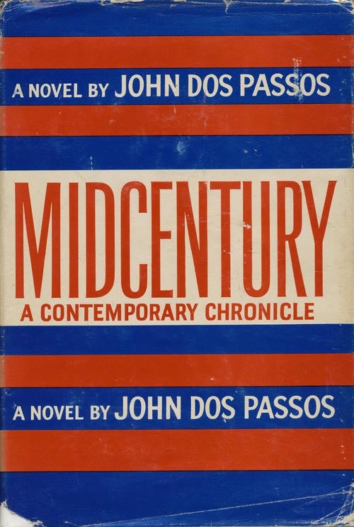 [Item #3588] Midcentury. John Dos Passos.