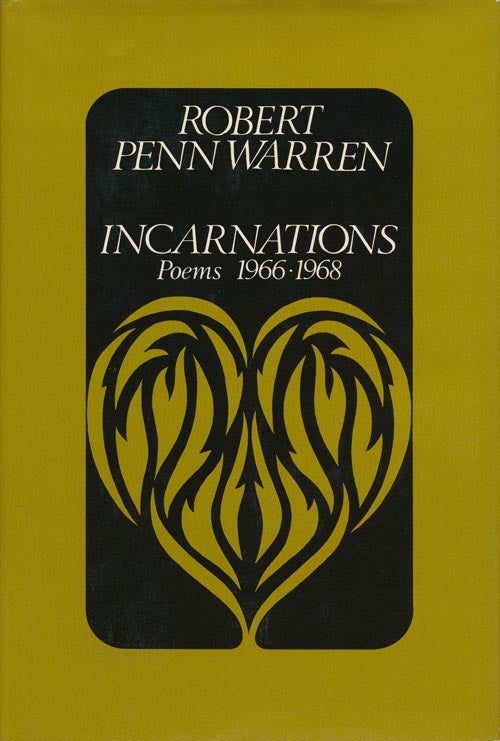 [Item #3733] Incarnations : Poems, 1966-1968. Robert Penn Warren.