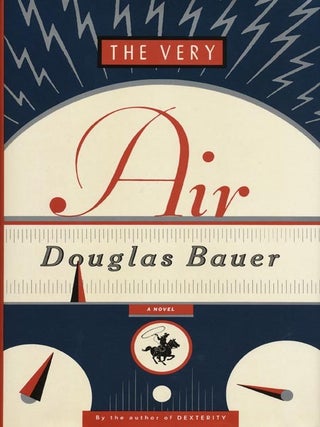 The Very Air: A Novel