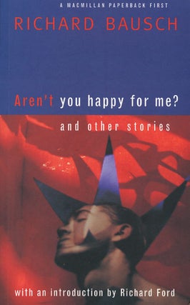 Aren't You Happy for Me? and Other Stories