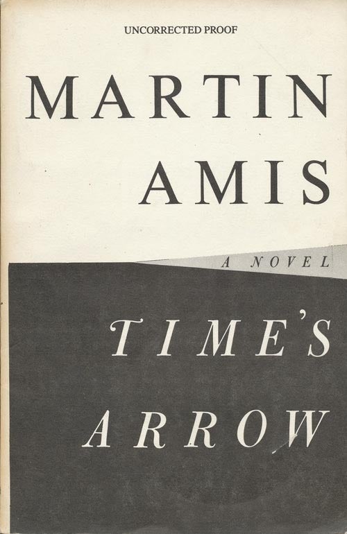 Time's Arrow | Martin Amis | First Edition; First Printing