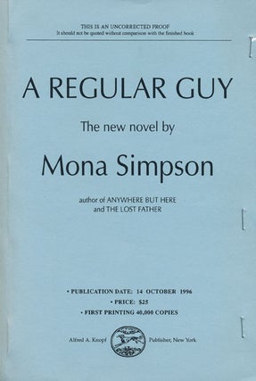 Item #2430] A Regular Guy. Mona Simpson