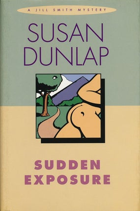 Item #30757] Sudden Exposure. Susan Dunlap