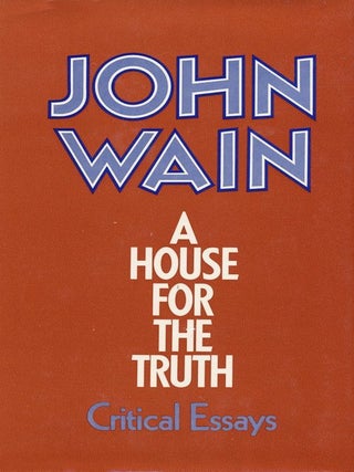 A House for the Truth Ciritical Essays
