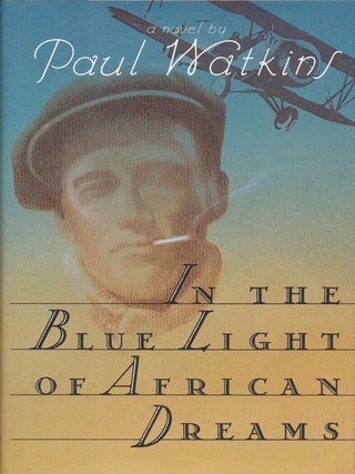 In the Blue Light of African Dreams