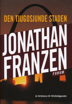 Item #34508] Den Tjugosjunde Staden. Jonathan Franzen