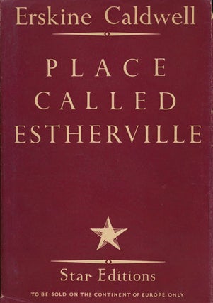 Item #3784] Place Called Estherville. Erskine Caldwell