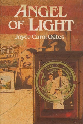 Item #38536] Angel of Light. Joyce Carol Oates
