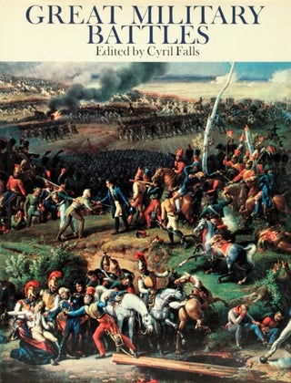Item #40337] Great Military Battles. Cyril Falls