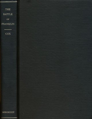 Item #40901] The Battle of Franklin Tennessee, November 30, 1864, a Monograph. Jacob Cox