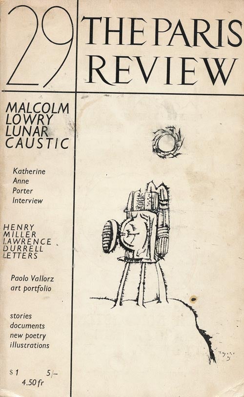 [Item #41580] The Paris Review 29 - Winter/spring 1963. George Plimpton, Katherine Anne Porter, Malcolm Lowry.