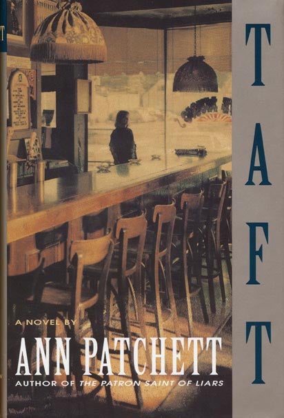 [Item #43125] TAFT. Ann Patchett.