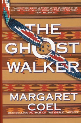 Item #43350] Ghost Walker. Margaret Coel