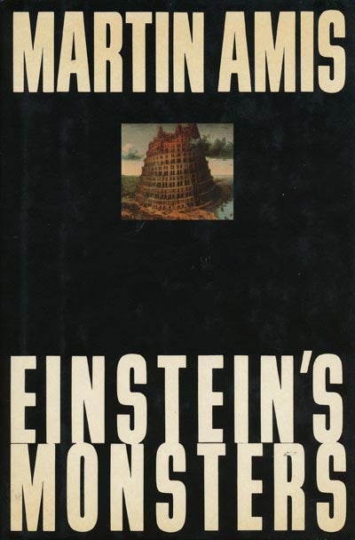[Item #43658] Einstein's Monsters. Martin Amis.