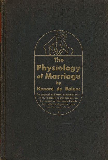 [Item #44024] The Physiology of Marriage. Honore De Balzac.