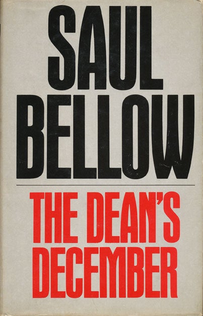 [Item #44539] The Dean's December. Saul Bellow.